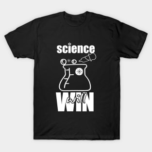 Science Will Win T-Shirt